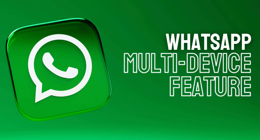  WhatsApp's multi-account feature
 
